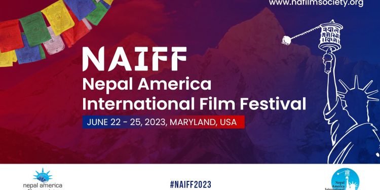 नेपाल–अमेरिका अन्तर्राष्ट्रिय चलचित्र महोत्सवमा प्रदर्शन हुने चलचित्रहरू सार्वजनिक