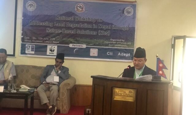 ‘भूमि क्षयका कारण जनजीविकामाथि गम्भीर समस्या देखियो’